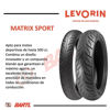 Imagen de Combo Moto 110/70-17 Y 130/70-17 Levorin Matrix Sport TL - copy